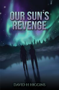 Cover image for Our Sun's Revenge