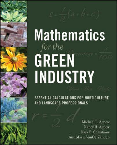 Cover image for Mathematics for the Green Industry: Essential Calculations for Horticulture and Landscape Professionals