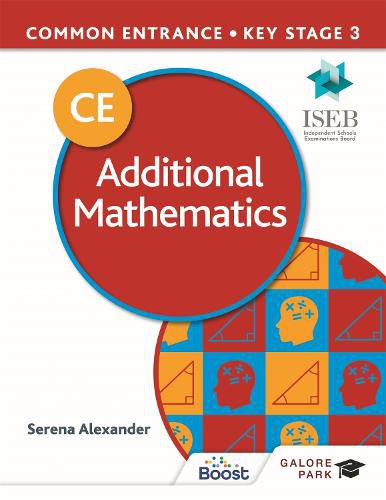 Cover image for Common Entrance 13+ Additional Mathematics for ISEB CE and KS3