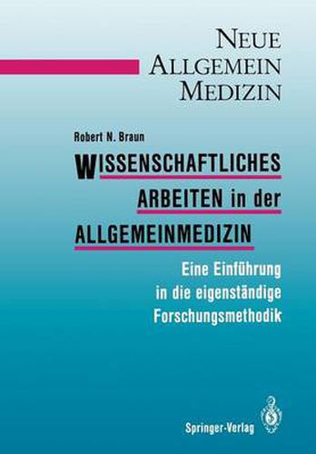 Cover image for Wissenschaftliches Arbeiten in Der Allgemeinmedizin