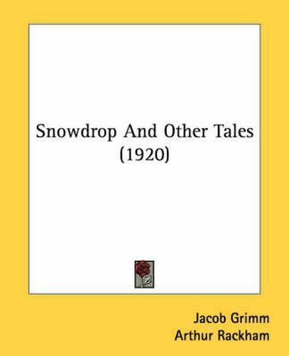 Snowdrop and Other Tales (1920)