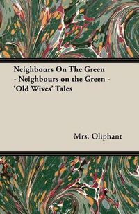 Cover image for Neighbours On The Green.