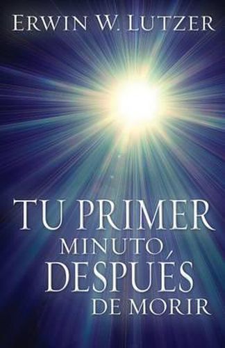 Cover image for Tu Primer Minuto, Despues de Morir