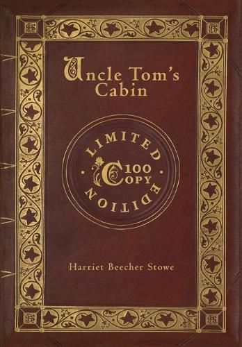 Cover image for Uncle Tom's Cabin (100 Copy Limited Edition)