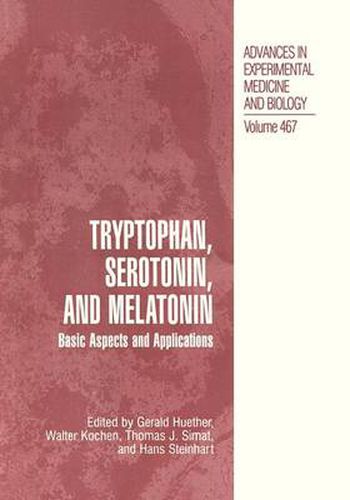 Tryptophan, Serotonin, and Melatonin: Basic Aspects and Applications