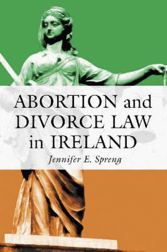 Cover image for Abortion and Divorce Law in Ireland