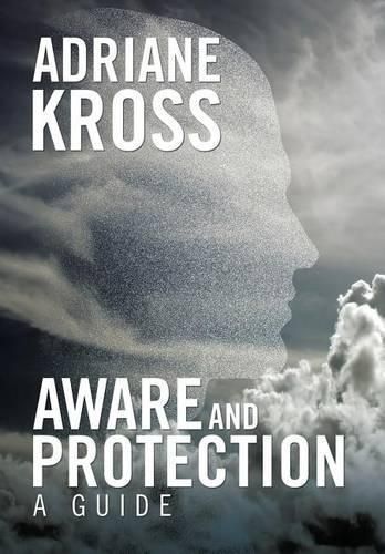 Aware and Protection: A Guide