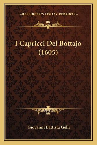 Cover image for I Capricci del Bottajo (1605)