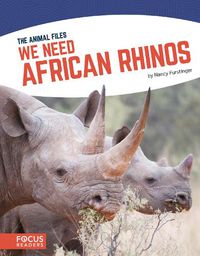 Cover image for We Need African Rhinos