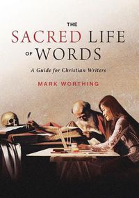 Cover image for The Sacred Life of Words