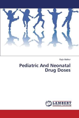 Cover image for Pediatric And Neonatal Drug Doses