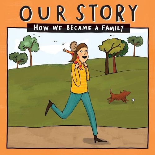 Cover image for Our Story: How we became a family - SMSDNC1