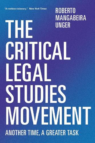 Cover image for The Critical Legal Studies Movement: Another Time, A Greater Task