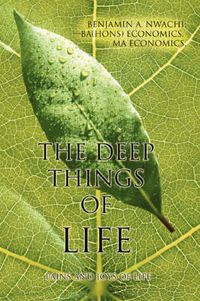 Cover image for The Deep Things Of Life: Pains And Joys Of Life