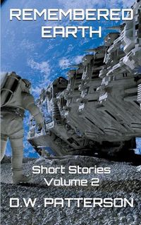 Cover image for Remembered Earth Short Stories