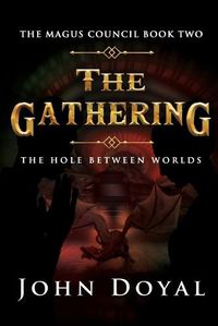 Cover image for The Gathering: The Hole Between Worlds