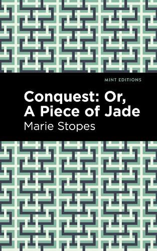 Cover image for Conquest: Or, A Piece of Jade