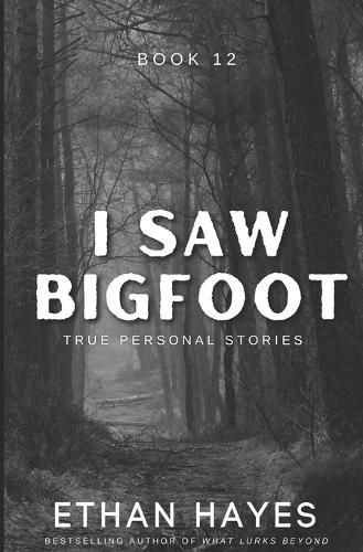Cover image for I Saw Bigfoot