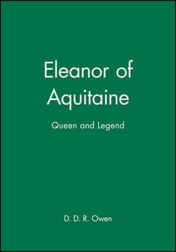 Cover image for Eleanor of Aquitaine: Queen and Legend