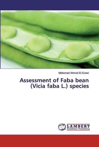 Assessment of Faba bean (Vicia faba L.) species