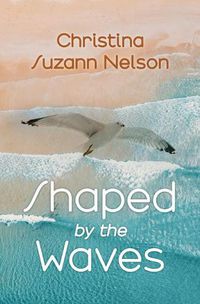 Cover image for Shaped by the Waves