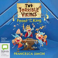 Cover image for Two Terrible Vikings Feast With the King