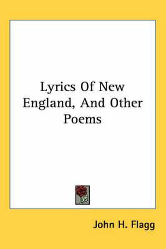 Cover image for Lyrics of New England, and Other Poems