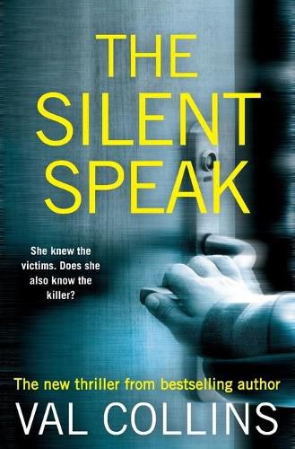 Cover image for The Silent Speak: A Psychological Thriller