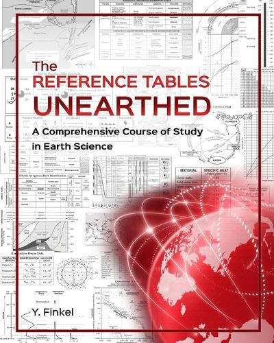 Cover image for The Reference Tables Unearthed: A Comprehensive Course of Study in Earth Science