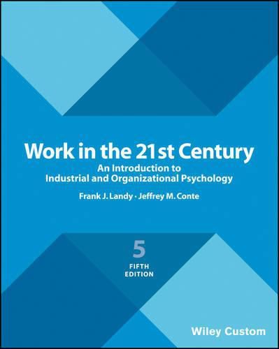 Cover image for Work in the 21st Century: An Introduction to Industrial and Organizational Psychology