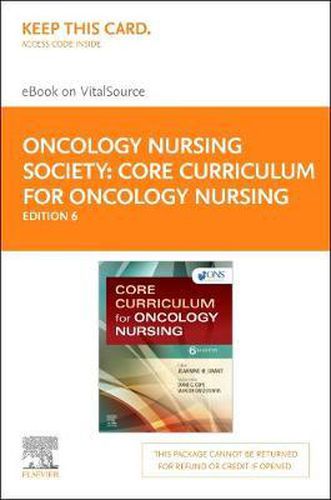 Cover image for Core Curriculum for Oncology Nursing Elsevier eBook on Vitalsource (Retail Access Card)