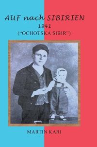 Cover image for AUF nach SIBIRIEN 1941