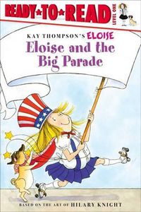 Cover image for Eloise and the Big Parade: Ready-to-Read Level 1