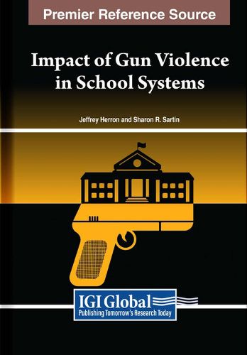 Cover image for Impact of Gun Violence in School Systems