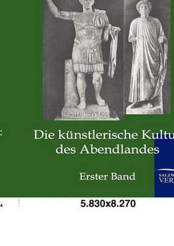 Cover image for Die kunstlerische Kultur des Abendlandes