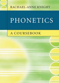 Cover image for Phonetics: A Coursebook