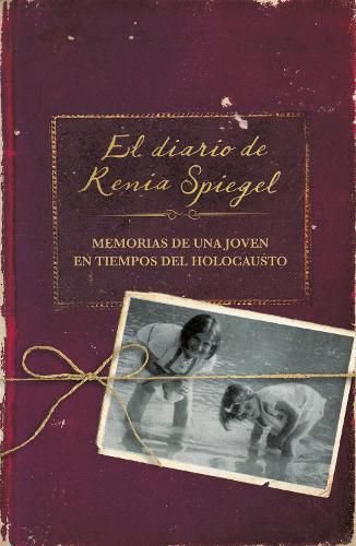 Cover image for El diario de Renia Spiegel: El testimonio de una joven en tiempos del Holocausto/ Renia's Diary: A Holocaust Journal