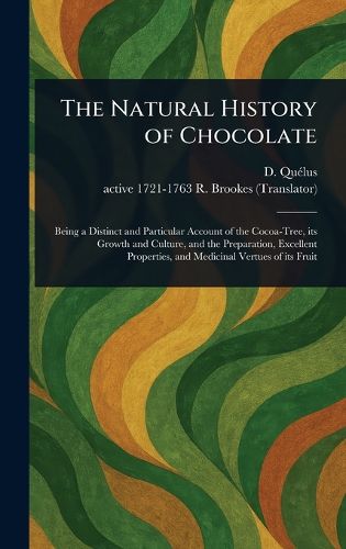 Cover image for The Natural History of Chocolate