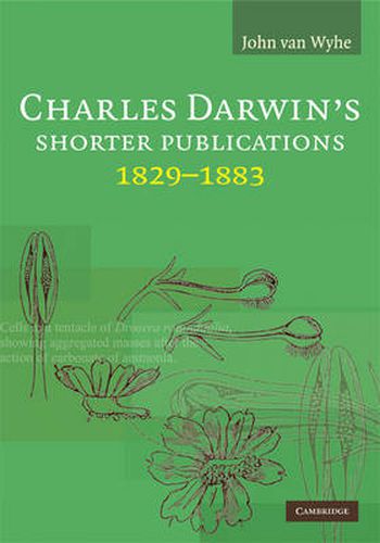 Charles Darwin's Shorter Publications, 1829-1883