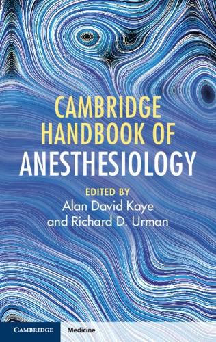 Cambridge Handbook of Anesthesiology