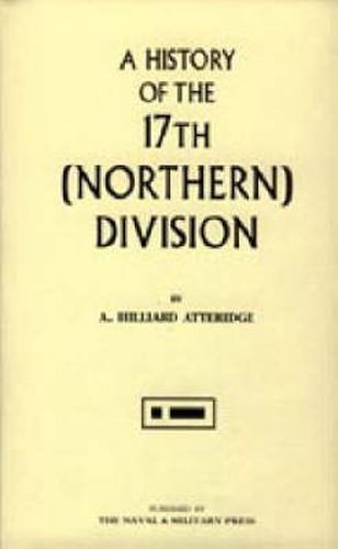 Cover image for History of the 17th (Northern) Division