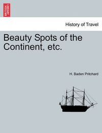 Cover image for Beauty Spots of the Continent, Etc.