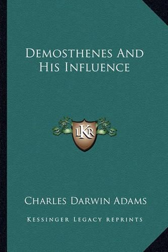 Demosthenes and His Influence