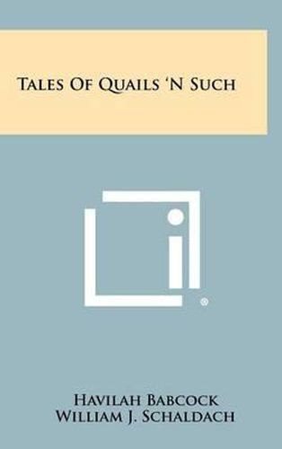 Cover image for Tales of Quails 'n Such