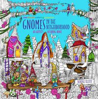 Cover image for Zendoodle Coloring Presents Gnomes in the Neighborhood: An Artist's Coloring Book