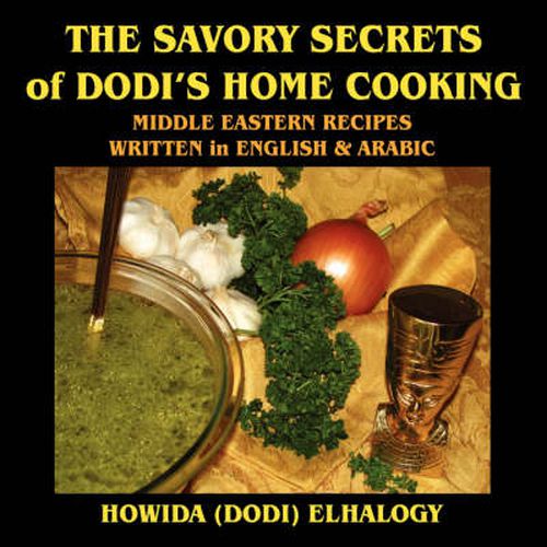 Cover image for The Savory Secrets of Dodi's Home Cooking