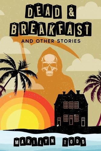 Cover image for Dead & Breakfast and Other Stories