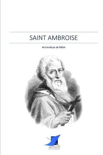 Saint Ambroise, archev que de Milan