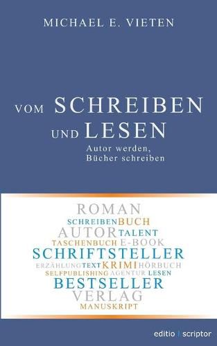 Cover image for Vom Schreiben und Lesen: Autor werden, Bucher schreiben