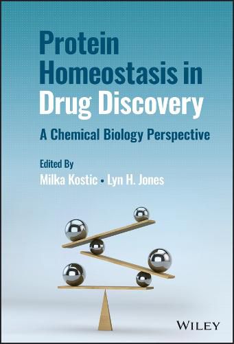 Cover image for Protein Homeostasis in Drug Discovery: A Chemical Biology Perspective